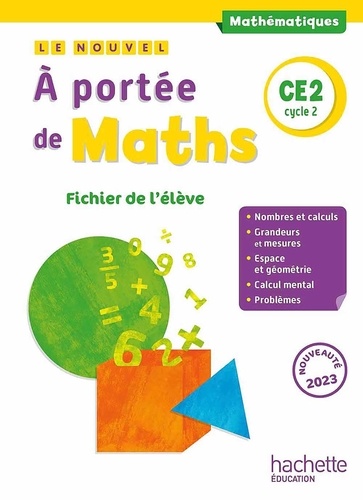Le nouvel A portée de maths CE2 cycle 2. Fichier de l'élève