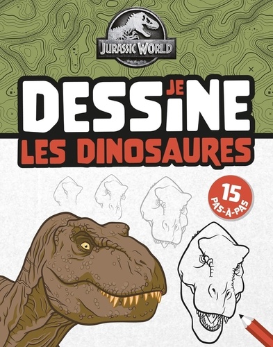 Je dessine les dinosaures. Jurassic World
