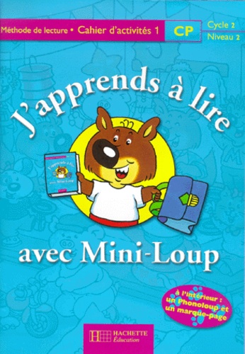 J'apprends à lire avec Mini-Loup CP. Cahier d'activités 1