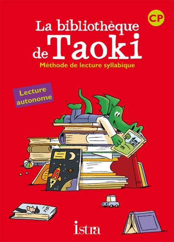 La bibliothèque de Taoki CP. Méthode de lecture syllabique