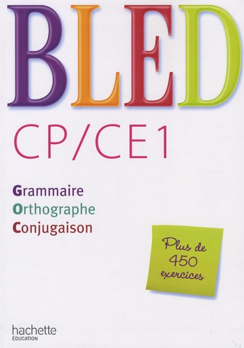 CP/CE1. Grammaire, orthographe, conjugaison, Edition 2009