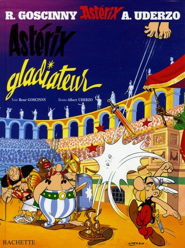 Astérix Tome 4 : Astérix gladiateur