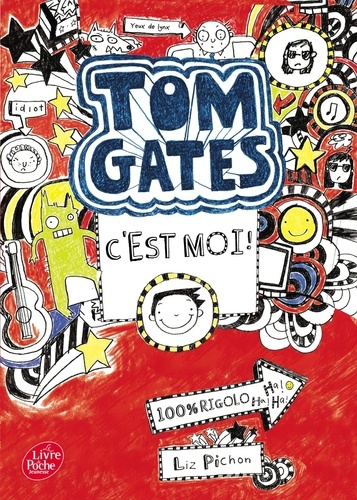 Tom Gates Tome 1 : C'est moi !