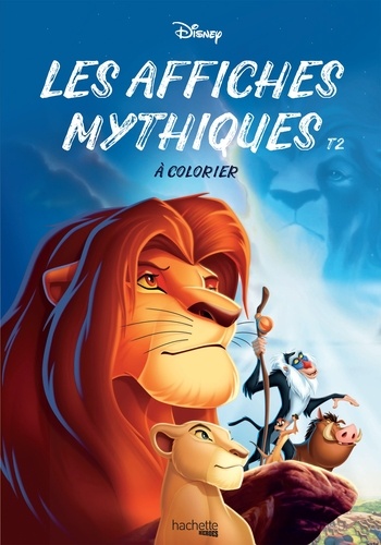 Les affiches mythiques Disney à colorier. Tome 2