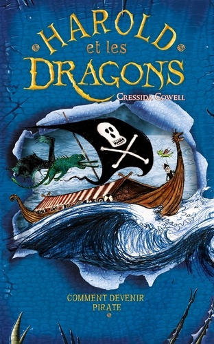 Harold et les dragons Tome 2 : Comment devenir pirate