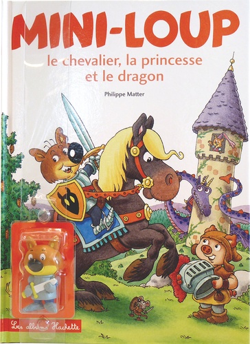Mini-Loup : Le chevalier, la princesse et le dragon. Avec une figurine