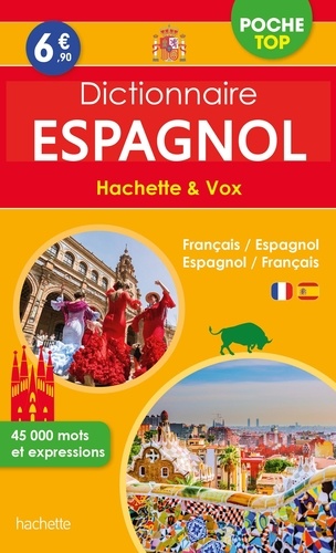 Dictionnaire espagnol poche top Hachette & Vox. Bilingue français/espagnol - Espagnol/français