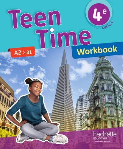 Teen Time 4e A2>B1. Workbook, Edition 2017