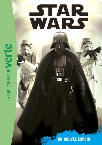 Star Wars Tome 4 : Un nouvel espoir