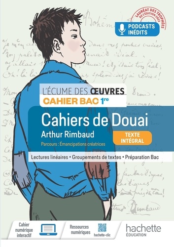 Cahiers de Douai, Arthur Rimbaud. Cahier Bac 1re, Edition 2023