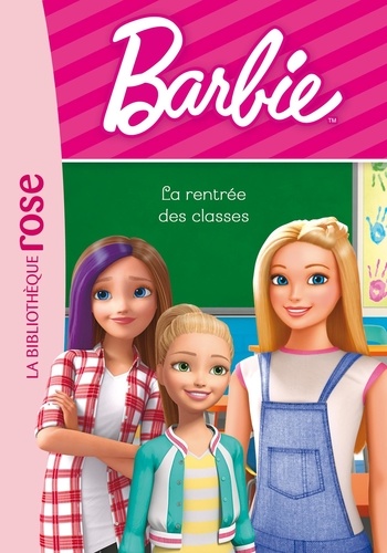 Barbie Tome 3 : La rentrée des classes