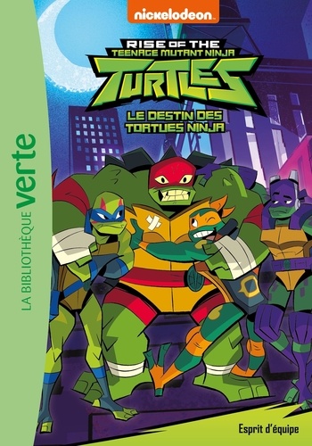 Rise of the Teenage Mutant Ninja Turtles Tome 3 : Esprit d'équipe