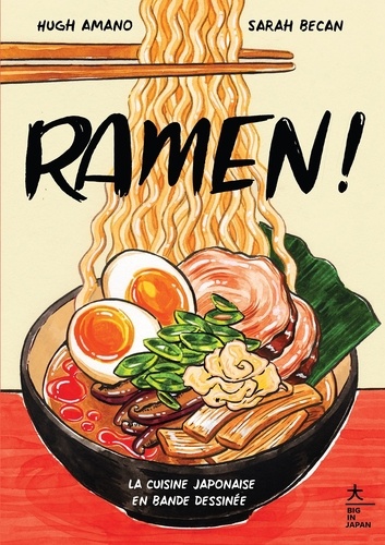 Ramen ! La cuisine japonaise en bande dessinée