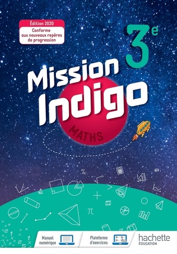 Maths 3e Mission Indigo. Edition 2020