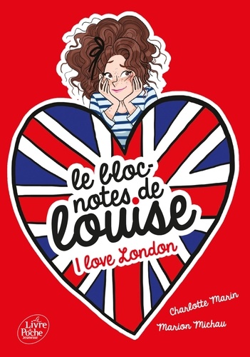 Le bloc-notes de Louise Tome 3 : I love London