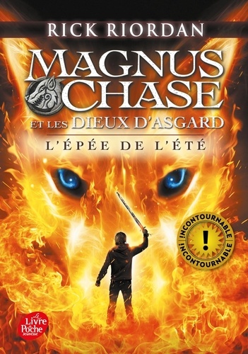 Magnus Chase et les dieux d'Asgard Tome 1 : L'épée de l'été