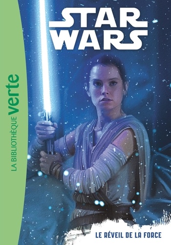 Star Wars Tome 7 : Le réveil de la force