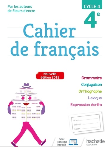 Cahier de français 4e cycle 4. Edition 2019