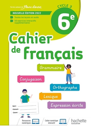 Cahier de français 6e. Edition 2022