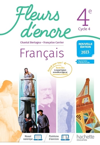 Français 4e Fleurs d'encre. Livre de l'élève, Edition 2023