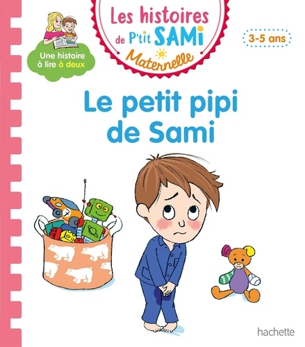 Sami et Julie maternelle : Le petit pipi de Sami