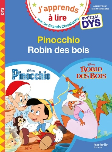 Pinocchio ; Robin des Bois [ADAPTE AUX DYS