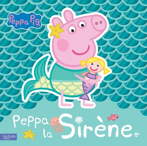 Peppa Pig : Peppa la sirène
