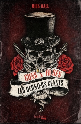 Guns N' Roses - les derniers des géants