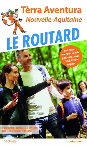 Terra aventura. Nouvelle-Aquitaine, Edition 2020