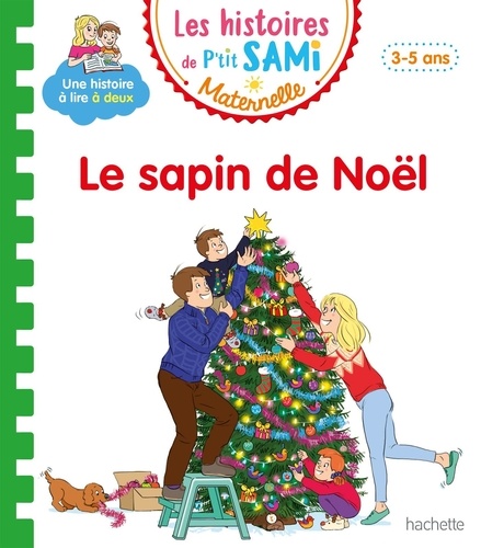Les histoires de P'tit Sami Maternelle : Le sapin de Noël