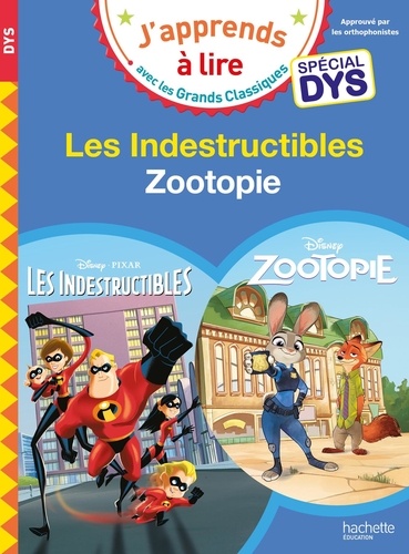 Zootopie ; Les indestructibles [ADAPTE AUX DYS