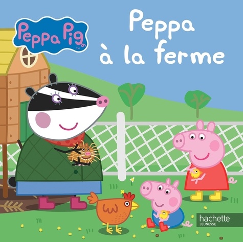 Peppa Pig : Peppa à la ferme