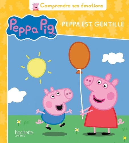 Peppa Pig : Je suis gentille