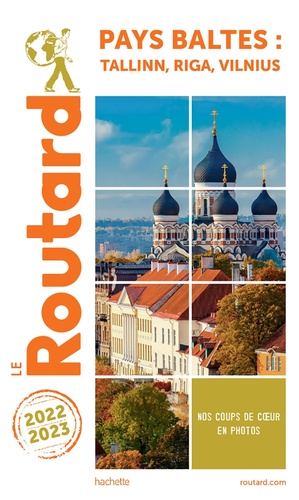 Pays Baltes. Tallinn, Riga, Vilnius, Edition 2022-2023