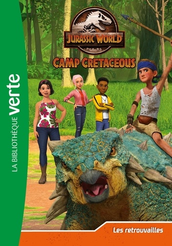 Jurassic World Camp Cretaceous Tome 7 : Les retrouvailles
