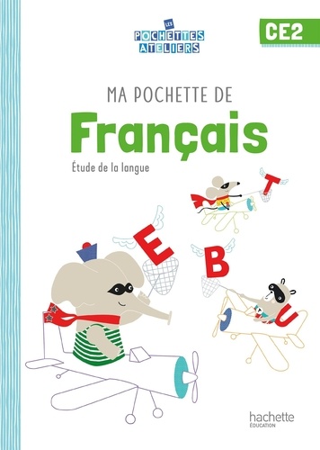 Ma pochette de français CE2. Edition 2021