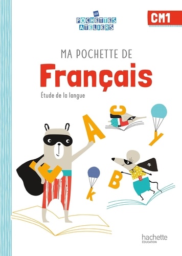 Ma pochette de français CM1. Etude de la langue, Edition 2021