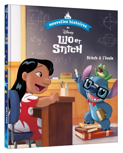 Les nouvelles histoires de Disney Tome 9 : Lilo et Stitch. Stitch à l'école