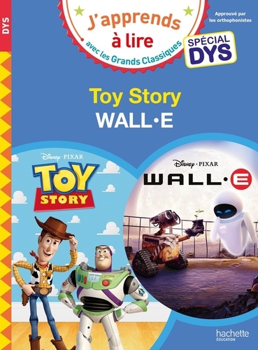 Toy Story ; Wall E [ADAPTE AUX DYS