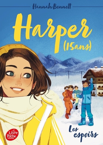 Harper (15 ans) Tome 3 : Les espoirs
