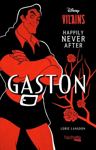 Gaston . Happily Never After