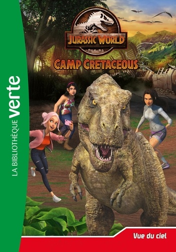 Jurassic World Camp Cretaceous Tome 9 : Vue du ciel