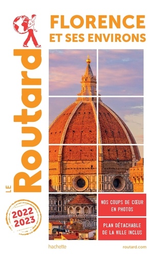 Florence et ses environs. Edition 2022-2023. Avec 1 Plan détachable