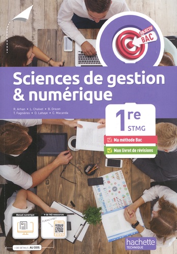 Sciences de gestion & numérique 1re STMG Objectif Bac. Edition 2022