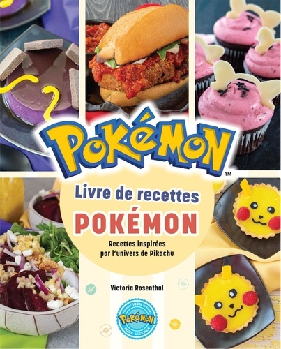 Livre de recettes Pokémon. Recettes inspirées par l'univers de Pikachu