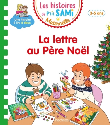 Les histoires de P'tit Sami Maternelle :  La lettre au Père Noël