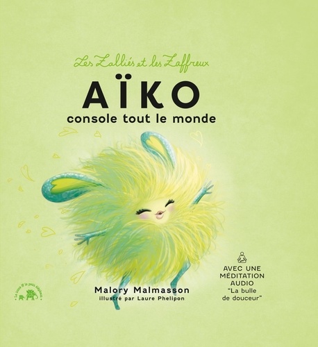 Les Zalliés et les Zaffreux : Aïko console tout le monde