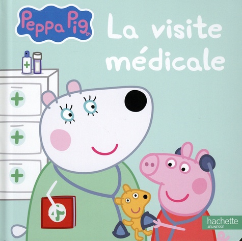 Peppa Pig : La visite médicale