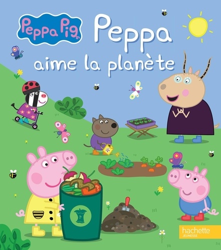 Peppa Pig : Peppa aime la planète