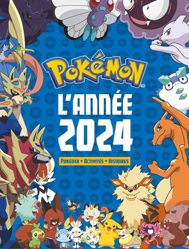 Pokémon L'année 2024. Pokédex - Activités - Histoires